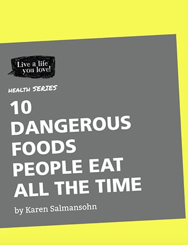 10 Dangerous Food People Eat All the Time eBook Cover