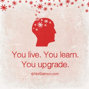 learn upgrade salmansohn quote