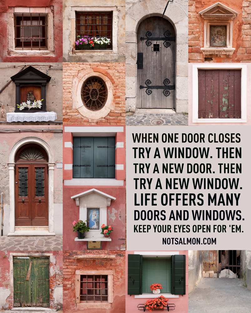 if one door closes