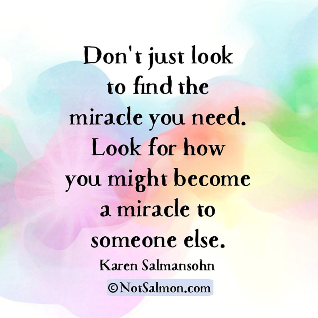 quote miracle karen salmansohnn