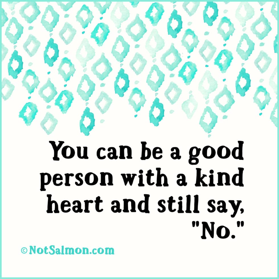 be a good person and still say no