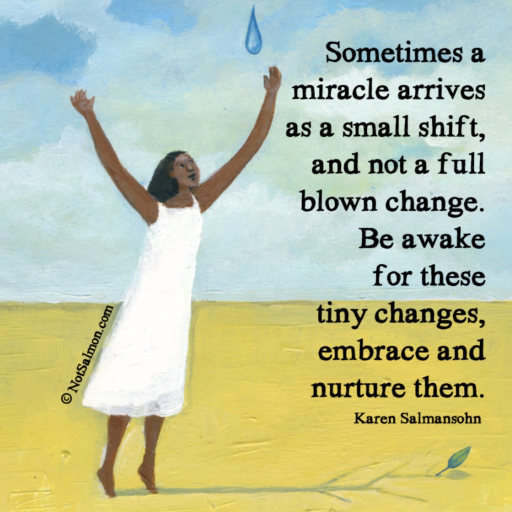 miracles come in small shift quote