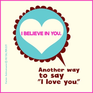 saying you believe in someone helps them be resilient