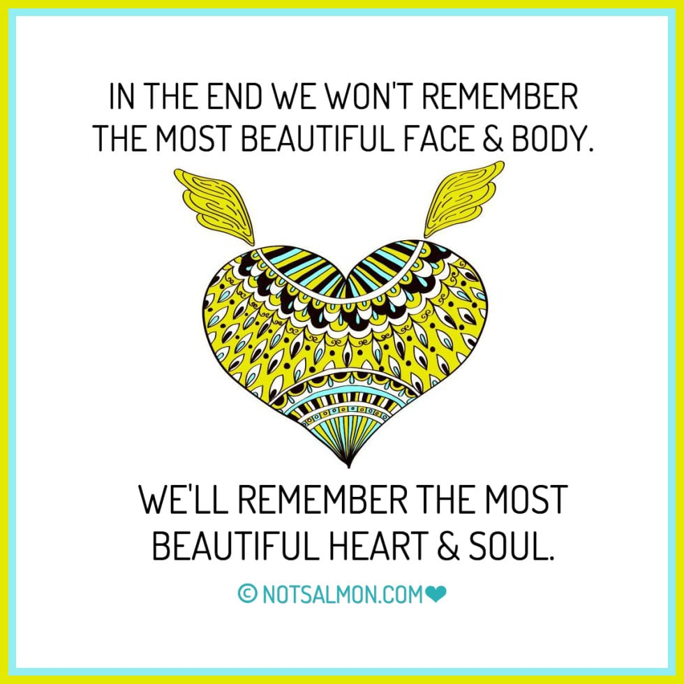 most beautiful heart soul karen salmansohn quote