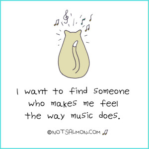 music makes me feel happy and energized quote