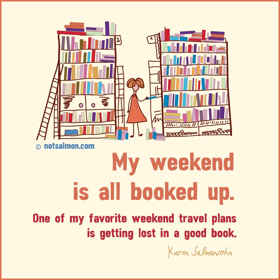 my weekend is all booked up karen salmansohn