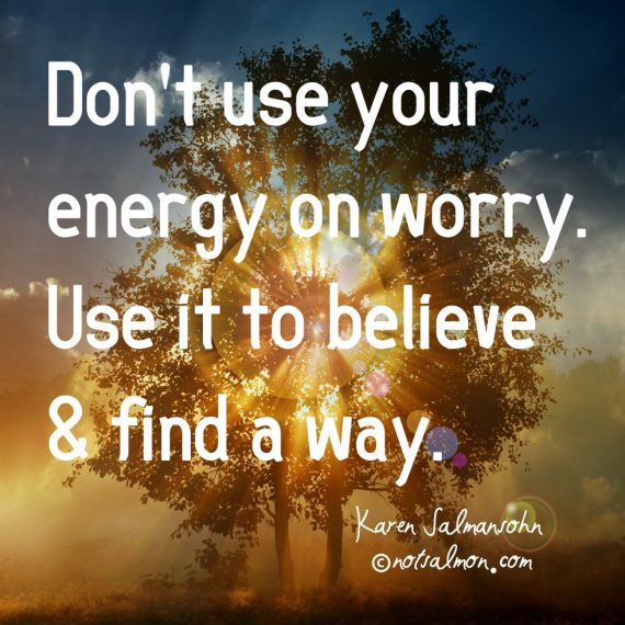 quote-worry-believe-570x570.jpg