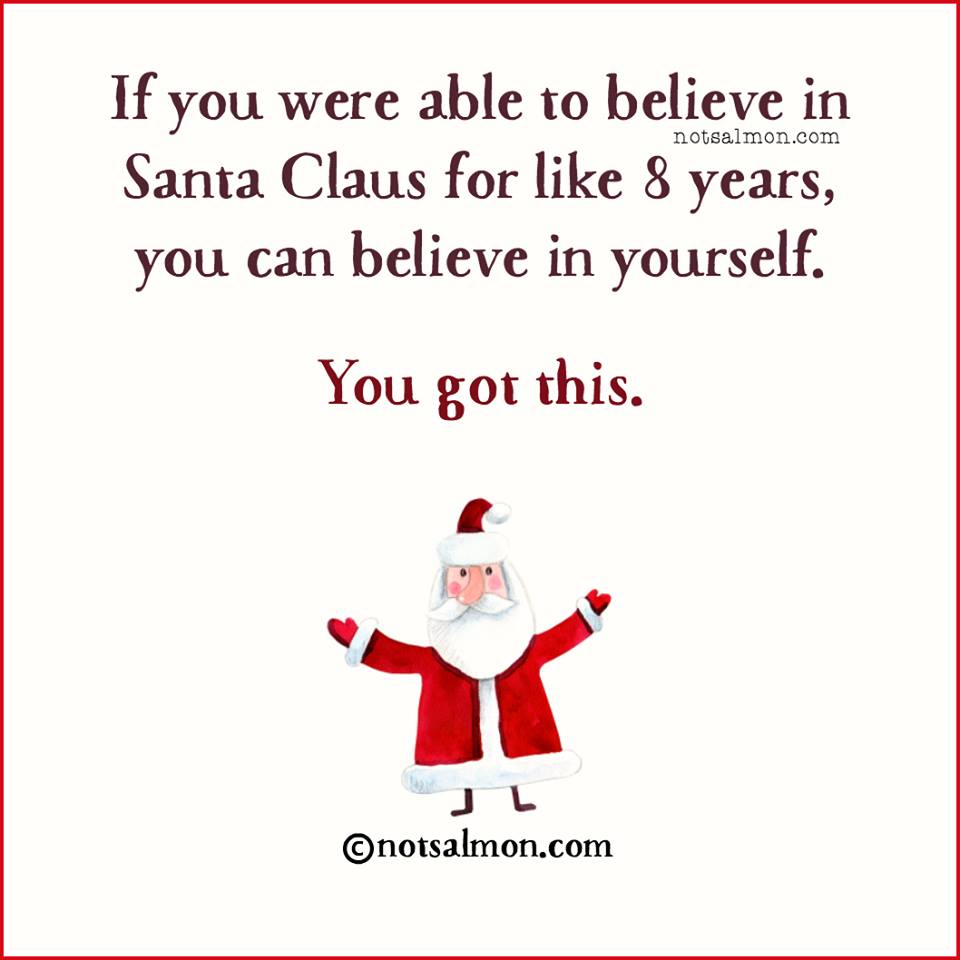 santa clause believe in yourself