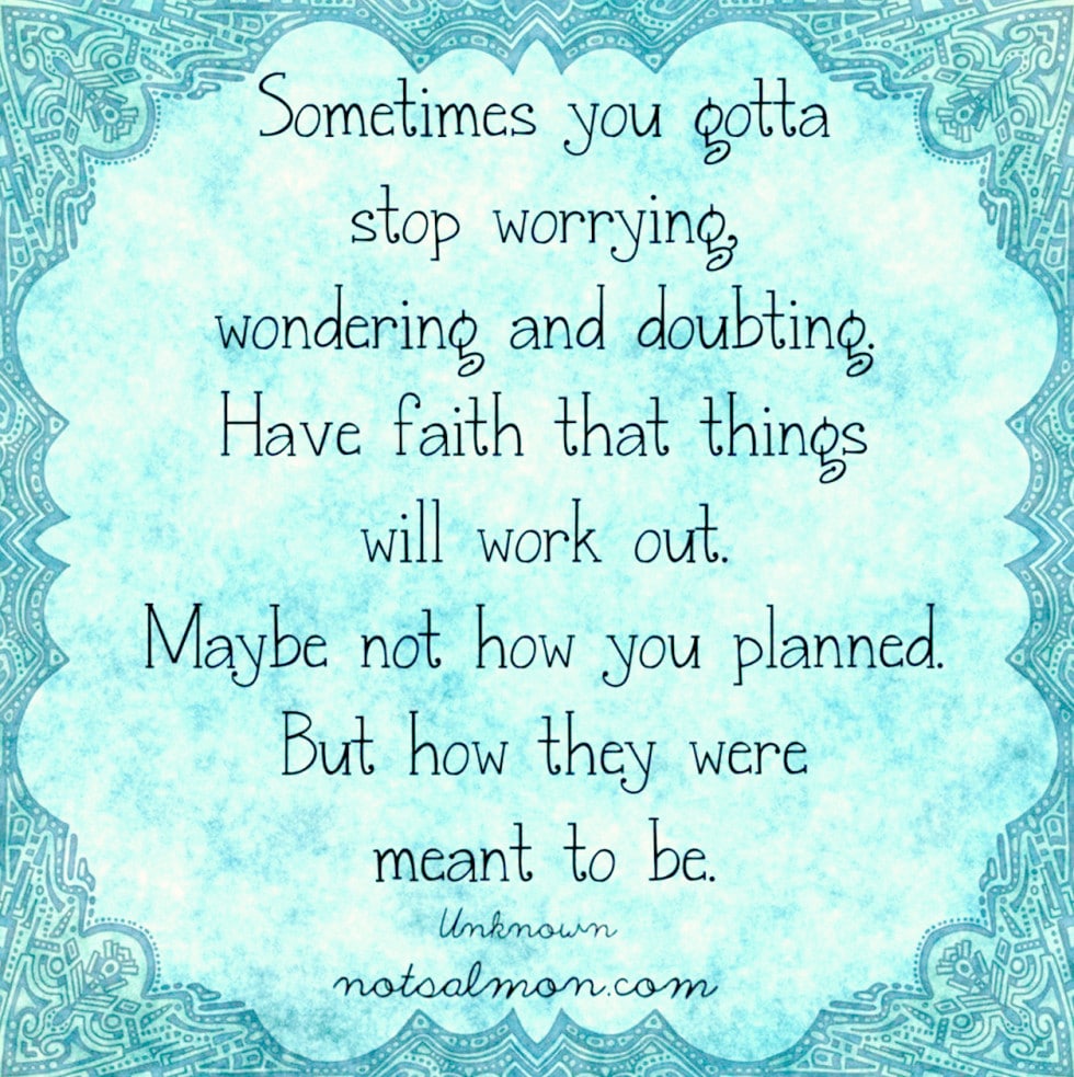 stop worrying saying