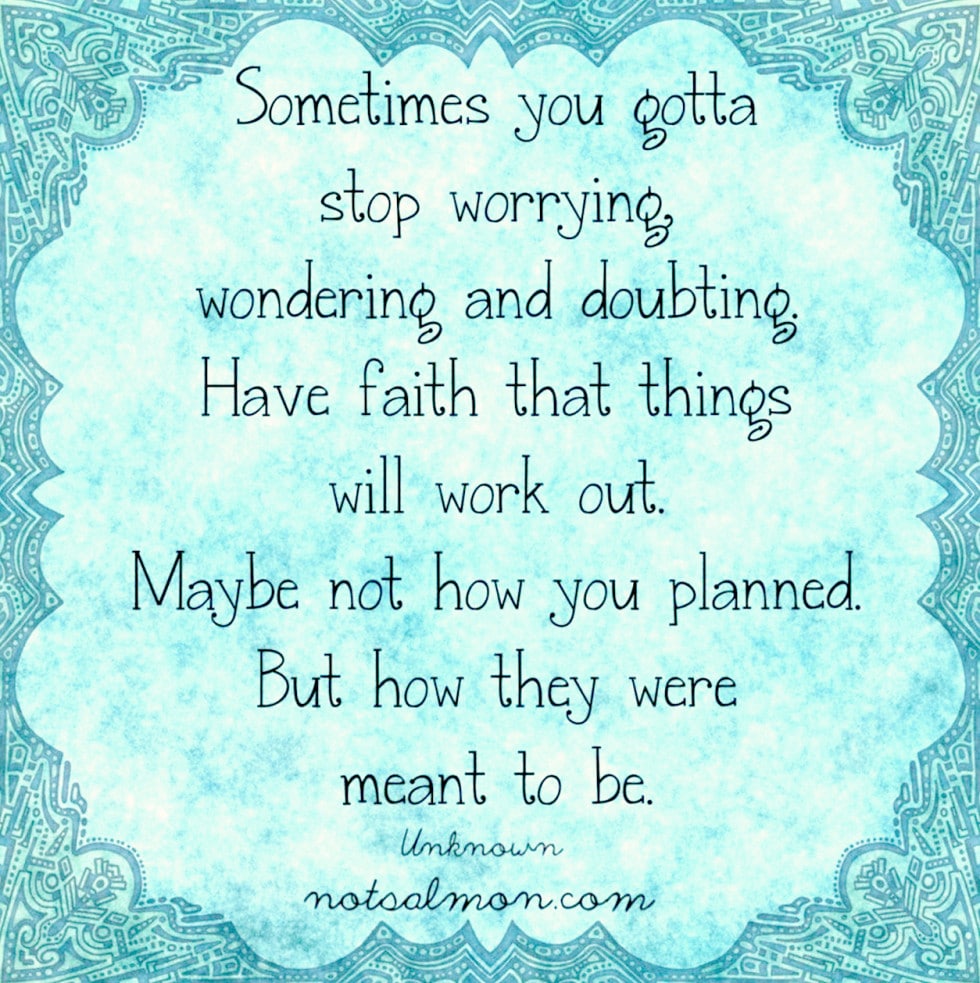 stop worrying saying
