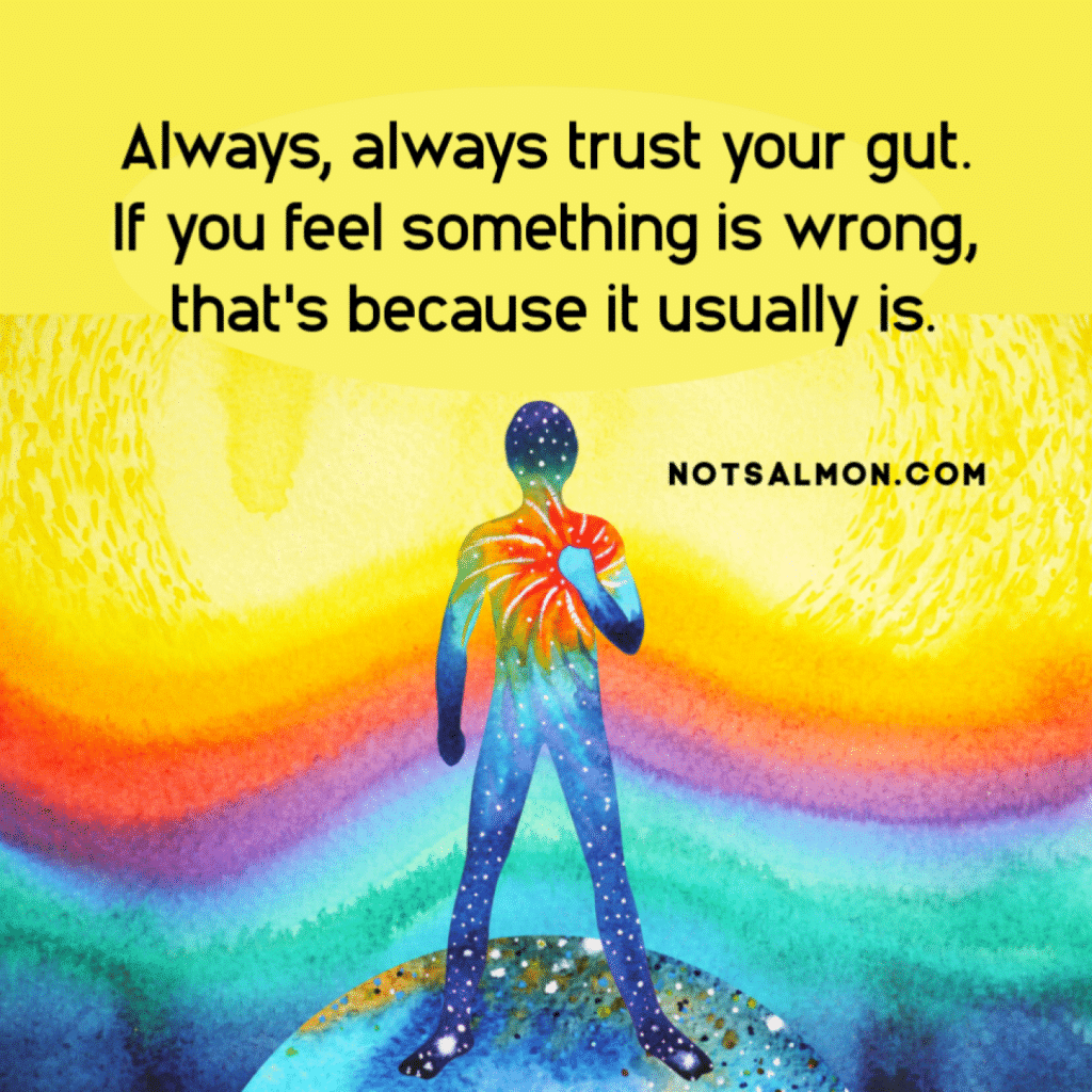 trust your gut wisdom Karen Salmansohn NotSalmon.com