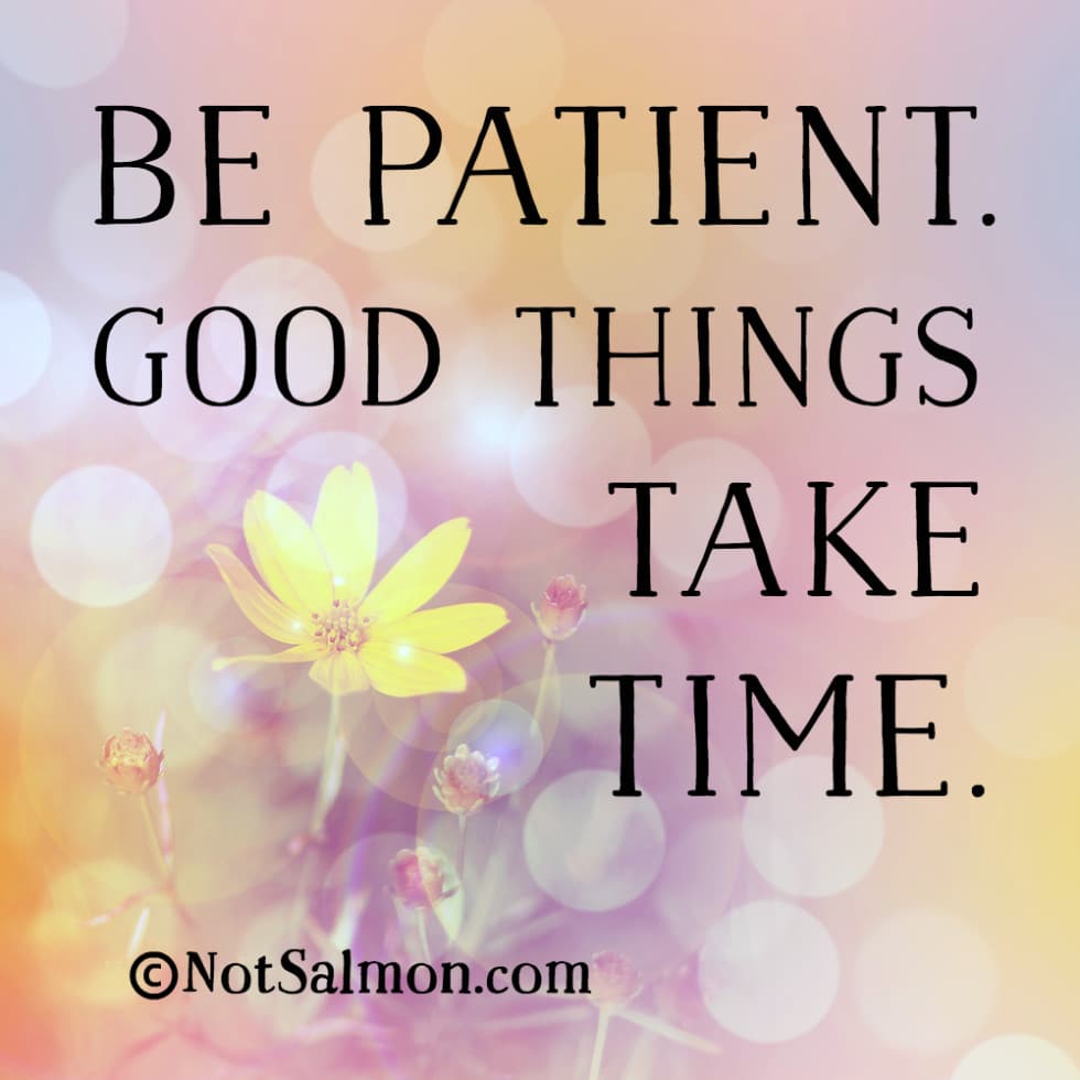 be patient reminder