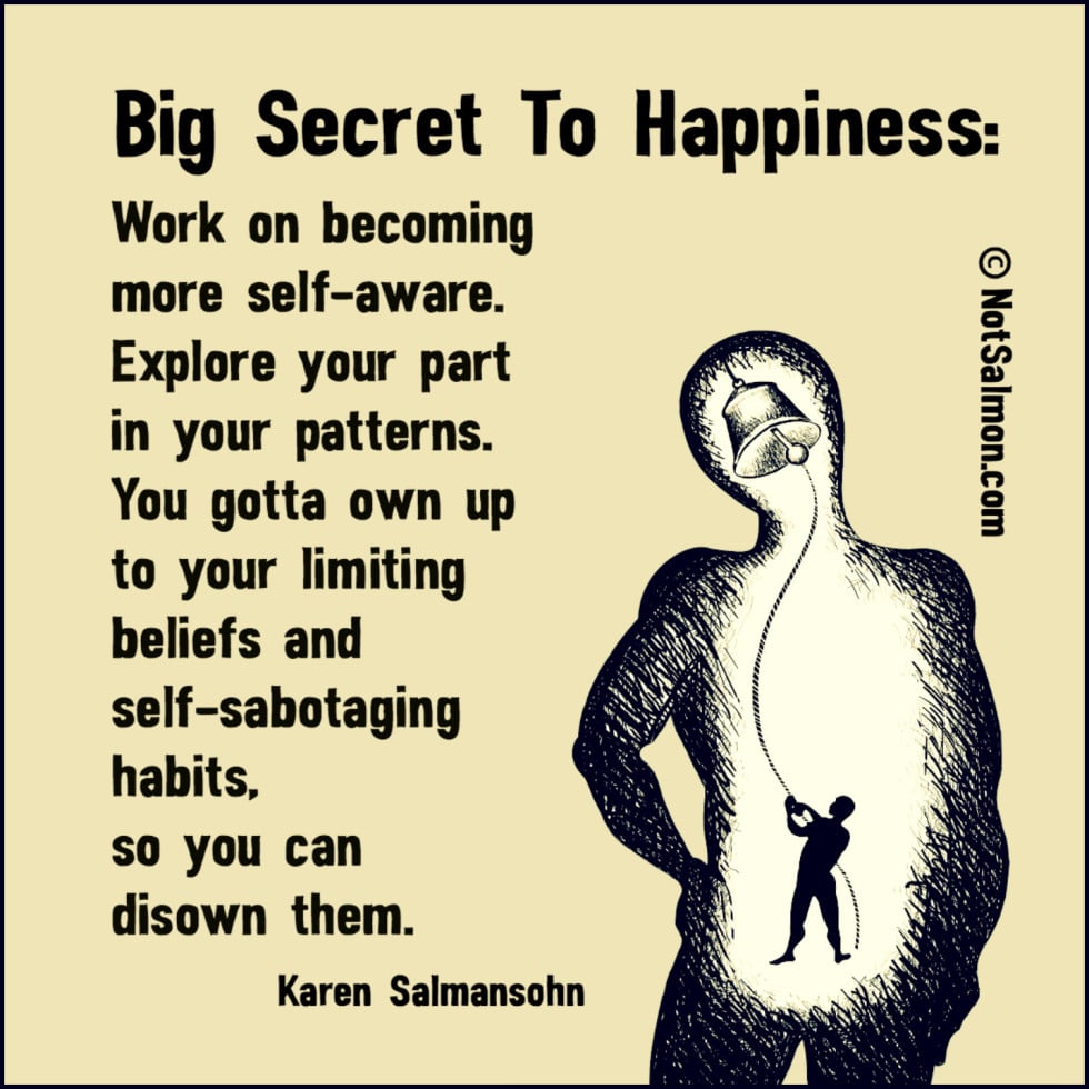 big secret to happiness saying