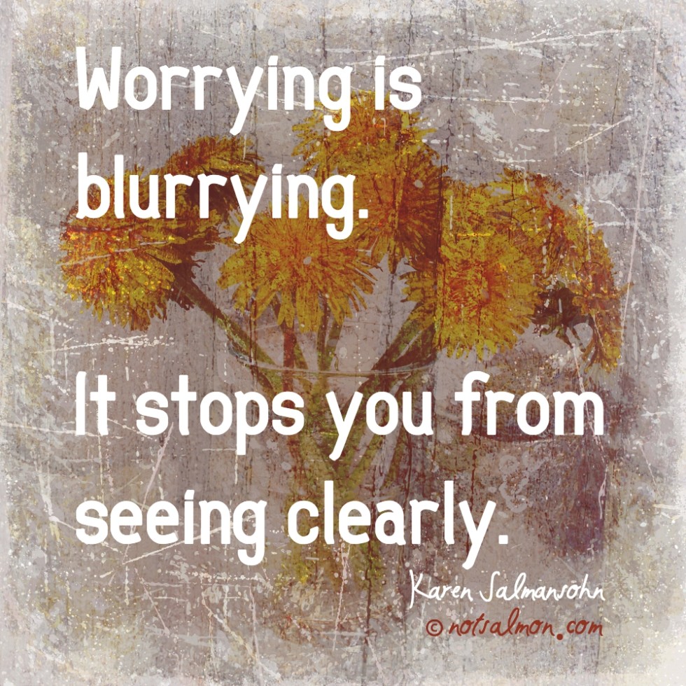 stop worrying quote to stop overanalyzing