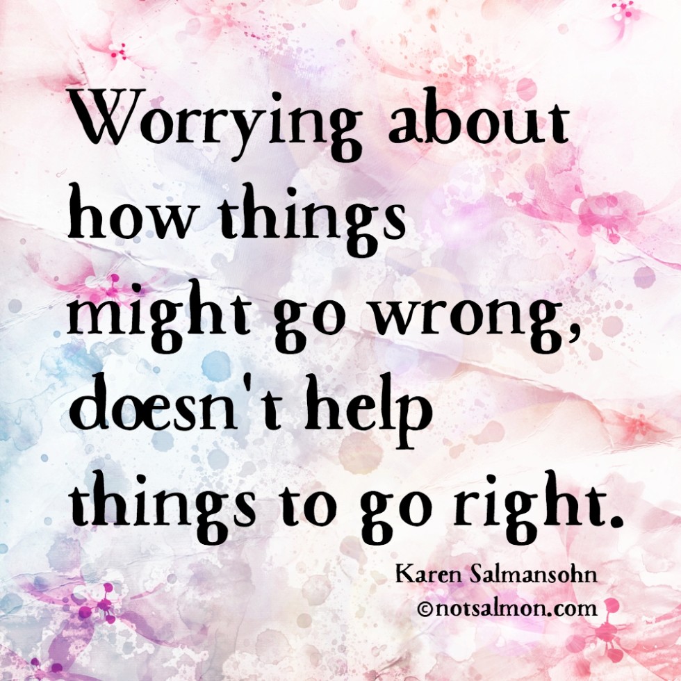 stop worrying quote