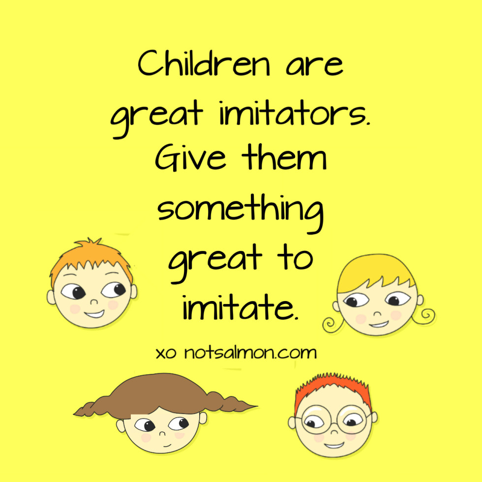 children are great imitators quotes