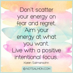 focus on what you want karen salmansohn