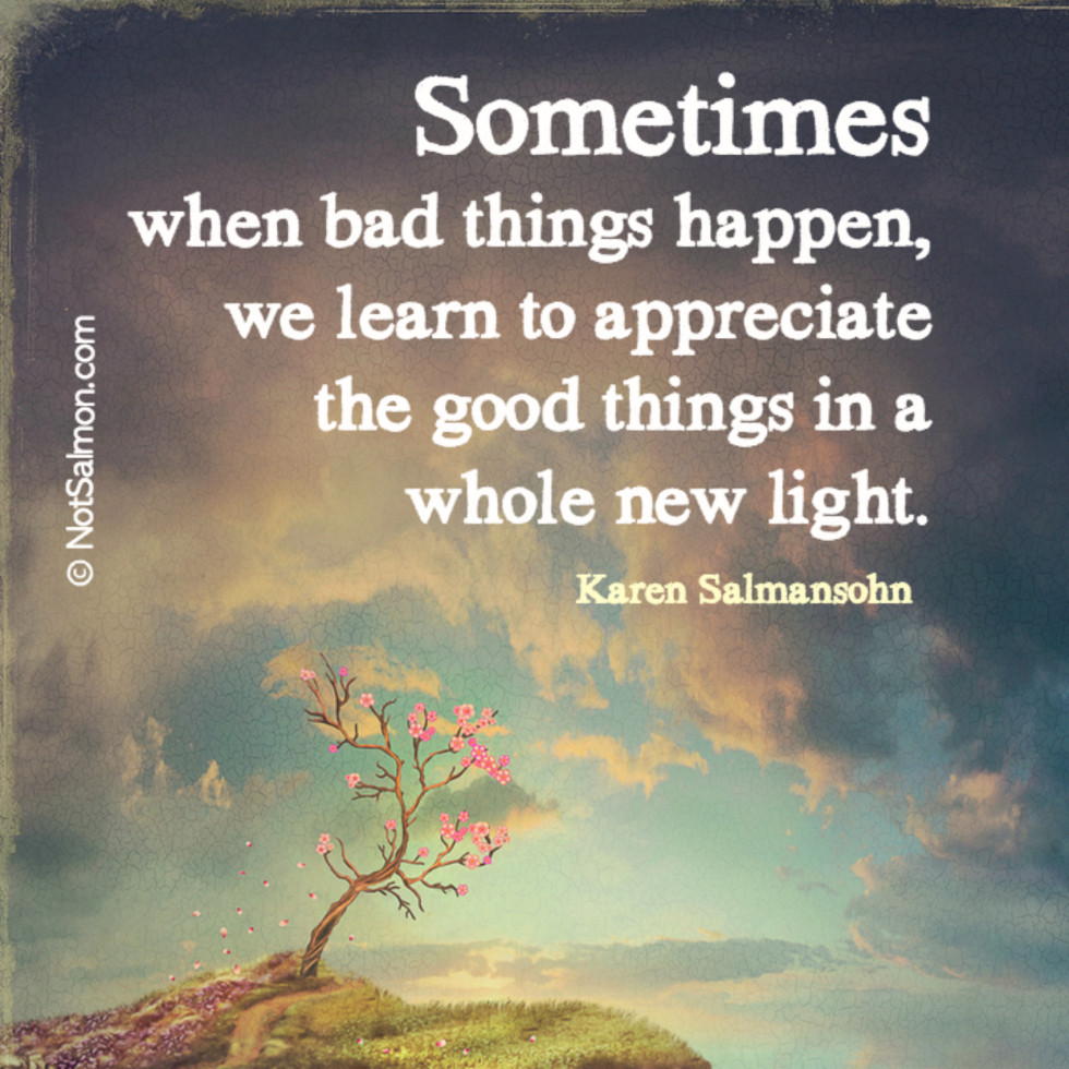 quote bad things good things saying