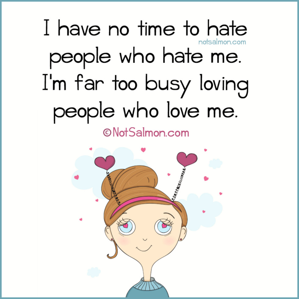 quote hate love busy