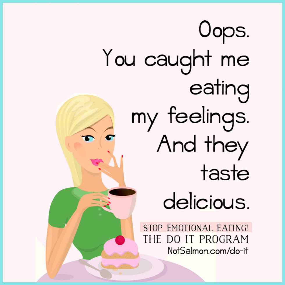 quote about eating feelings emotional eating