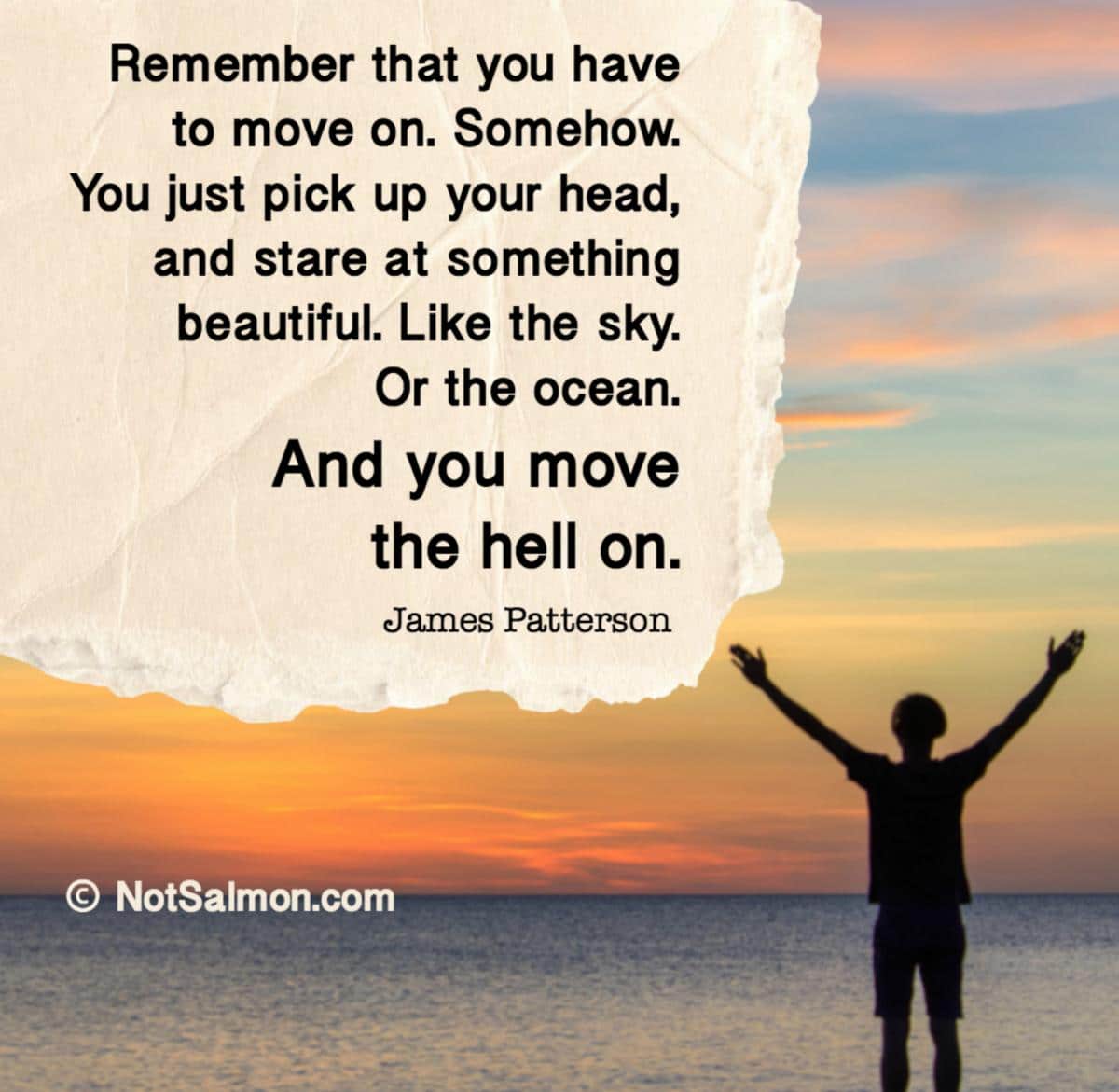 14 Quotes About Moving On And Getting Stronger