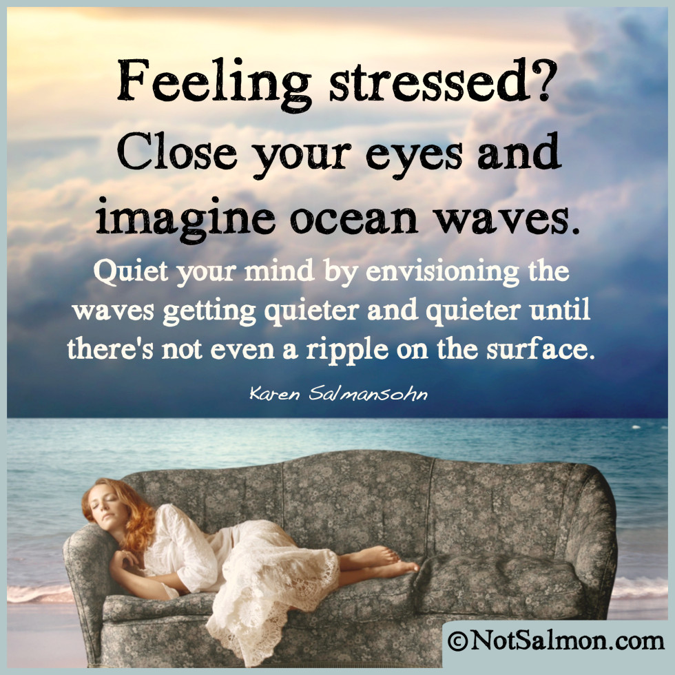 mindful quote about anxiety and lowering stress karen salmansohn