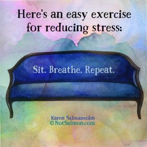 sit breathe relax stress mindfulness quotes
