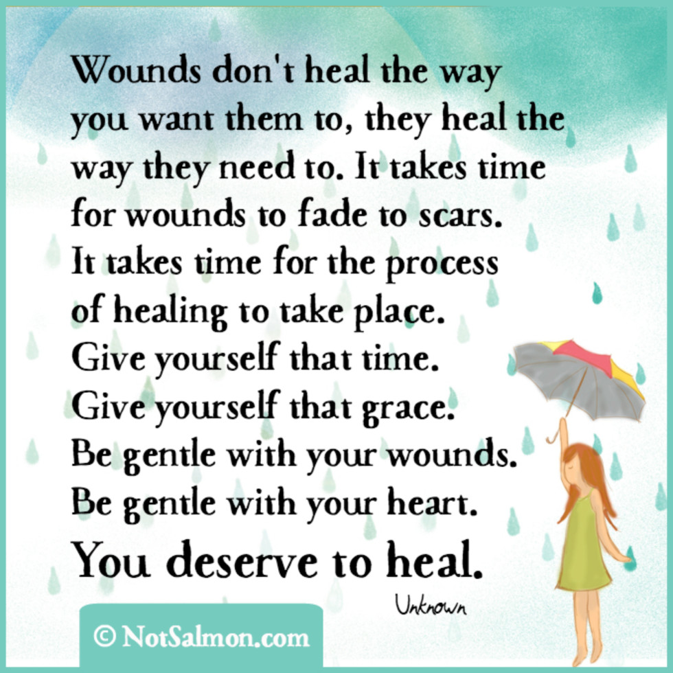 quote heal wounds deserve