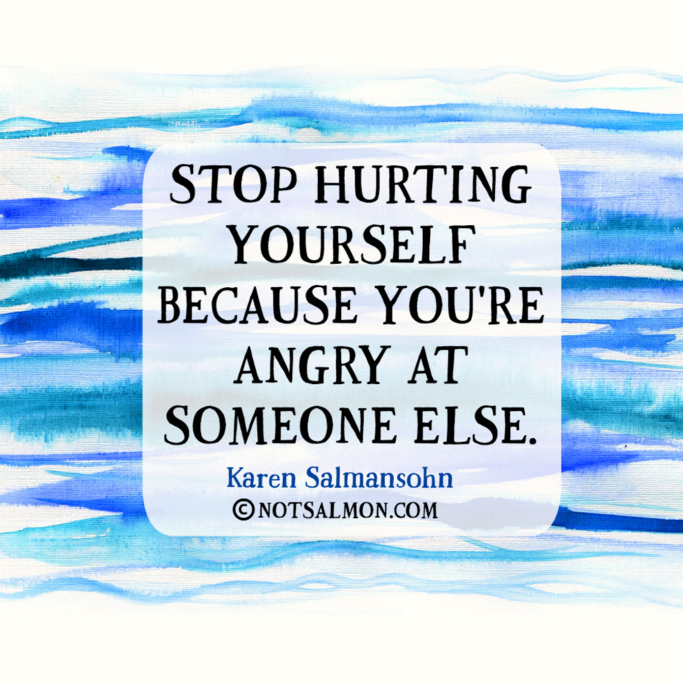 hurting yourself angry saying
