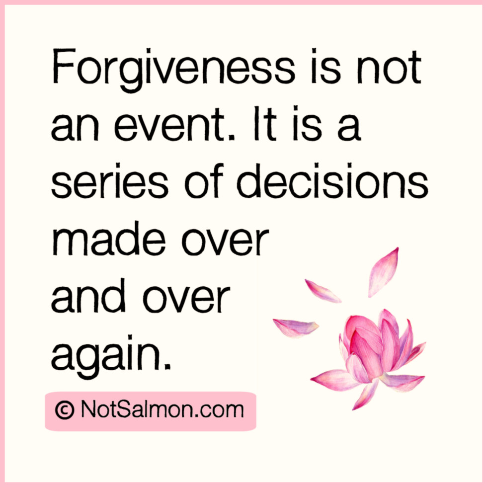 Feeling hurt forgiving Toxic People quote