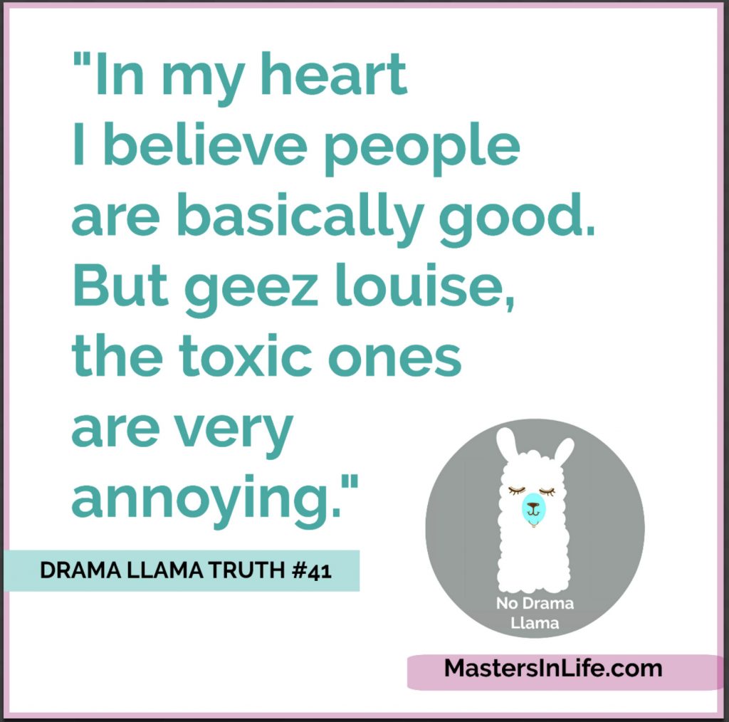 Drama Llamas quote karen salmansohn