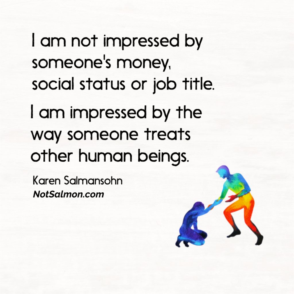 treat people well karen salmansohn