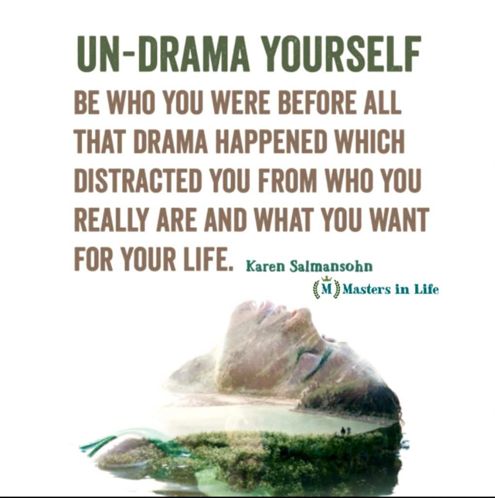 un-drama yourself quote