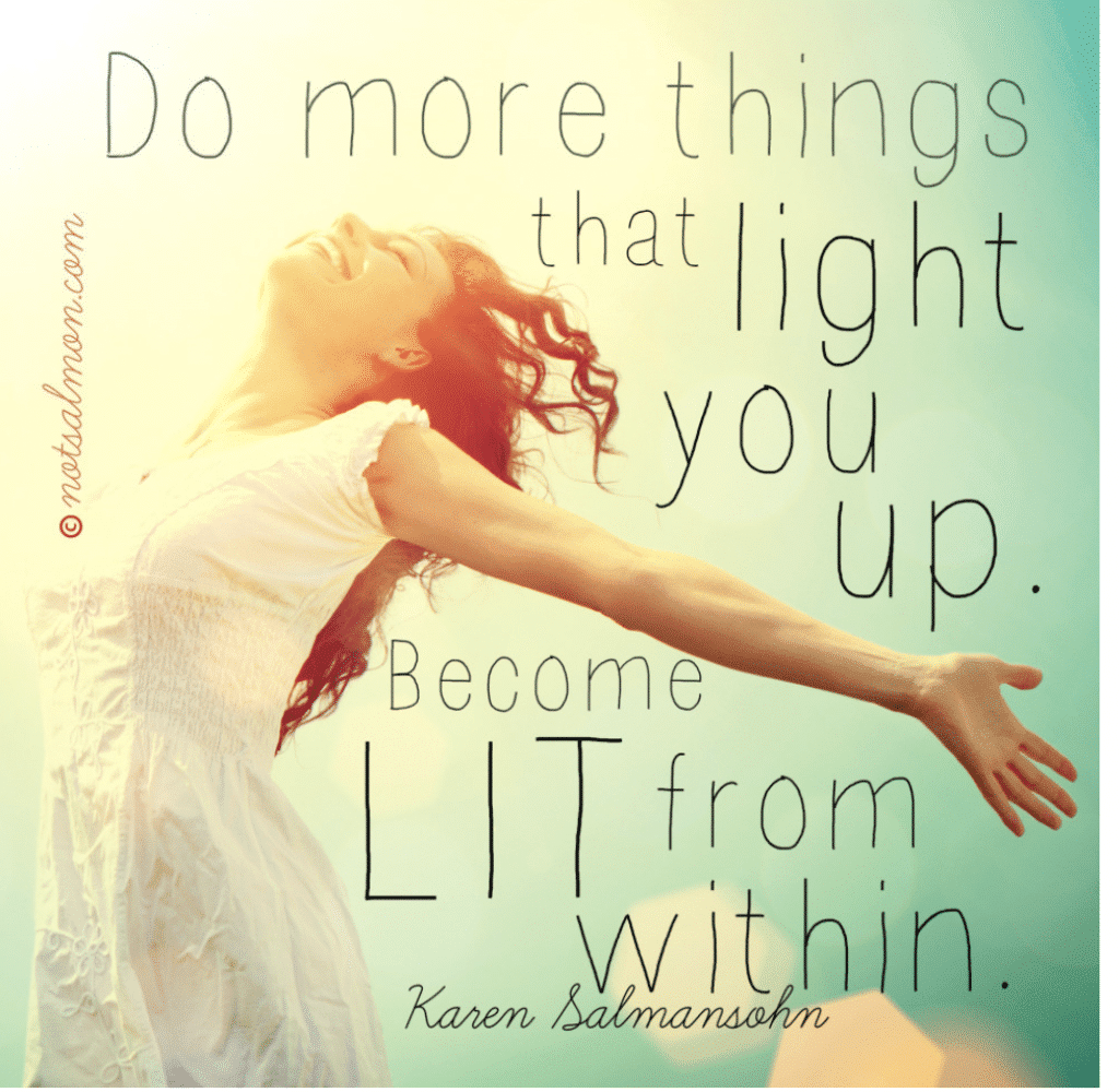 saying To Remind You Life Is Beautiful by Karen Salmansohn