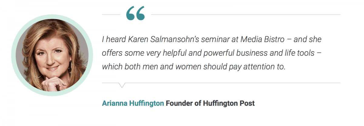 Arianna Huffington loves Karen Salmansohn's work