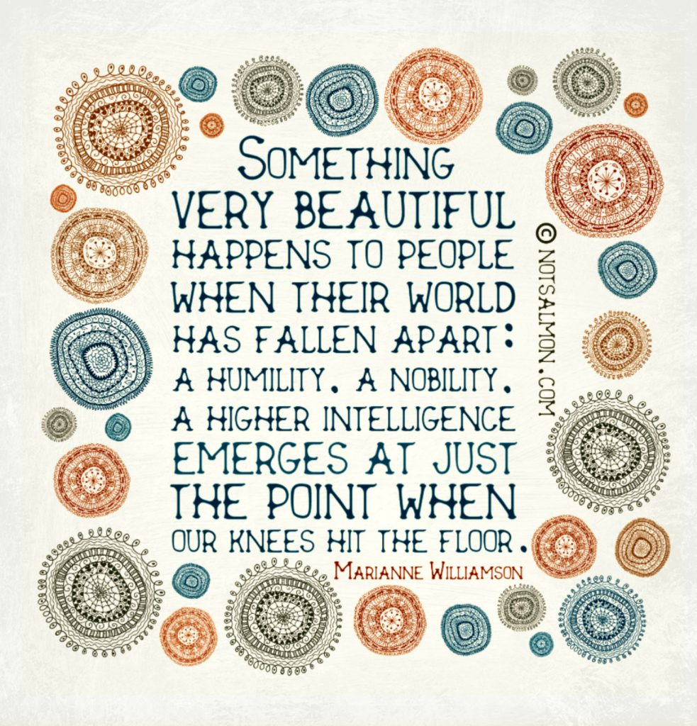 An inspiring Marianne Williamson Quote About When Your World Falls Apart