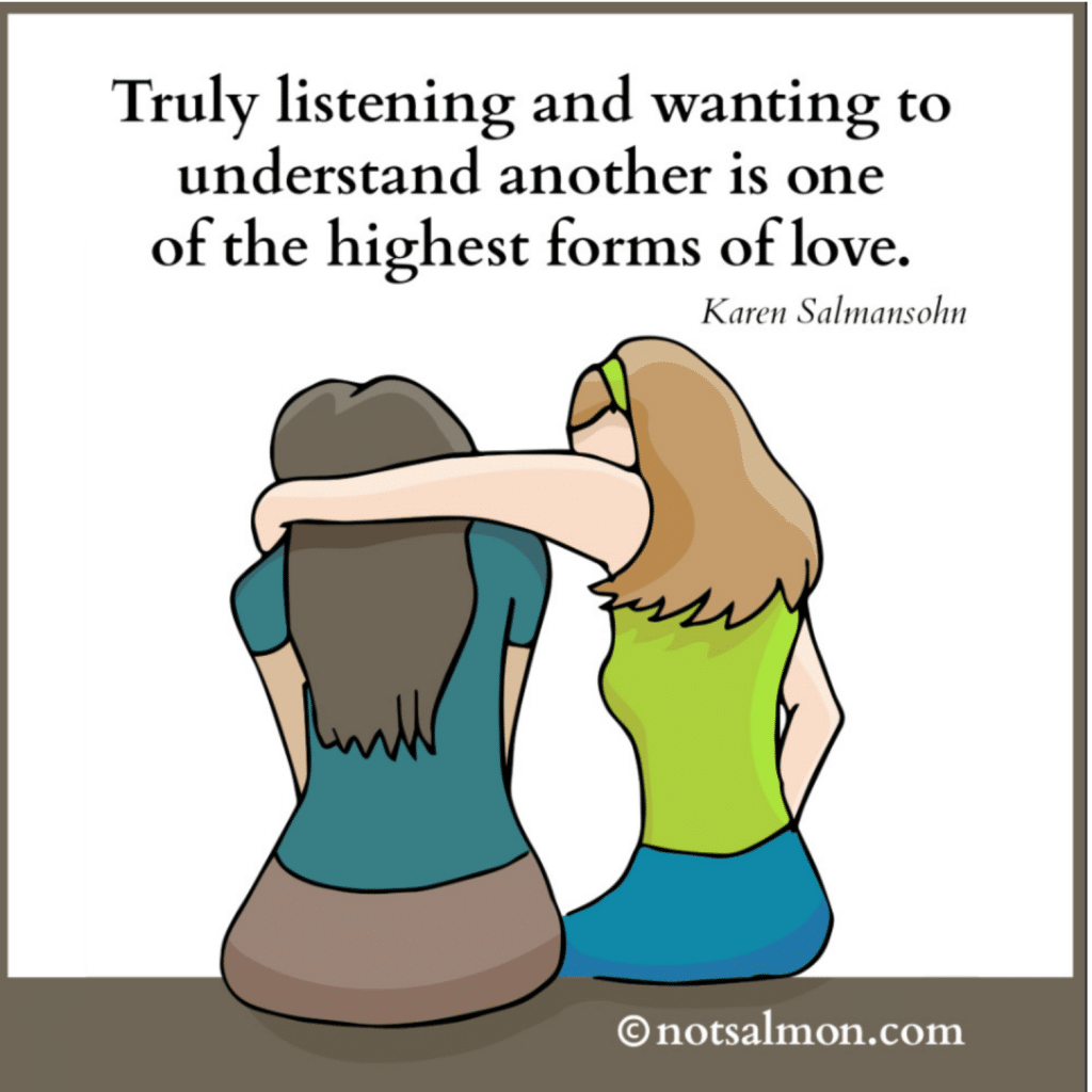saying about listening and showing love