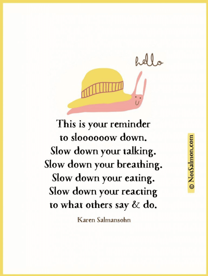 slow down quotes