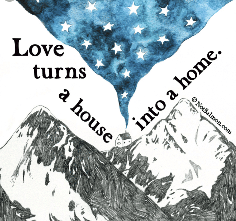 love turns a house into a home