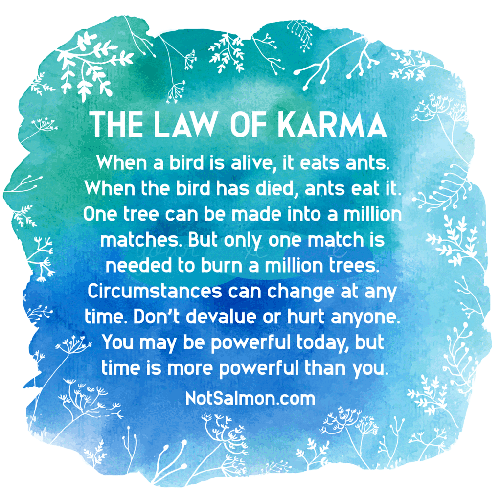 Karma Quotes and Karma Sayings: What Goes Around Comes Around