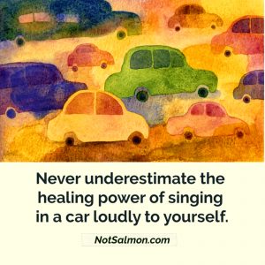 Want to spend less and save money sing to yourself in cars karen salmansohn