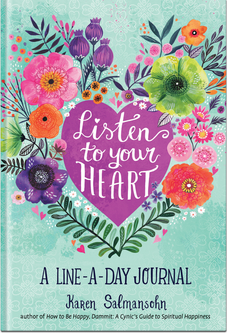 Listen to Your Heart by Karen Salmansohn