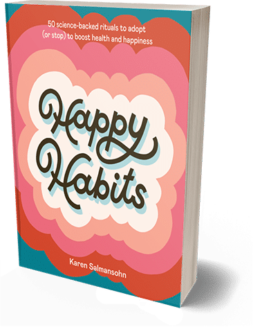 Happy Habits by Karen Salmansohn