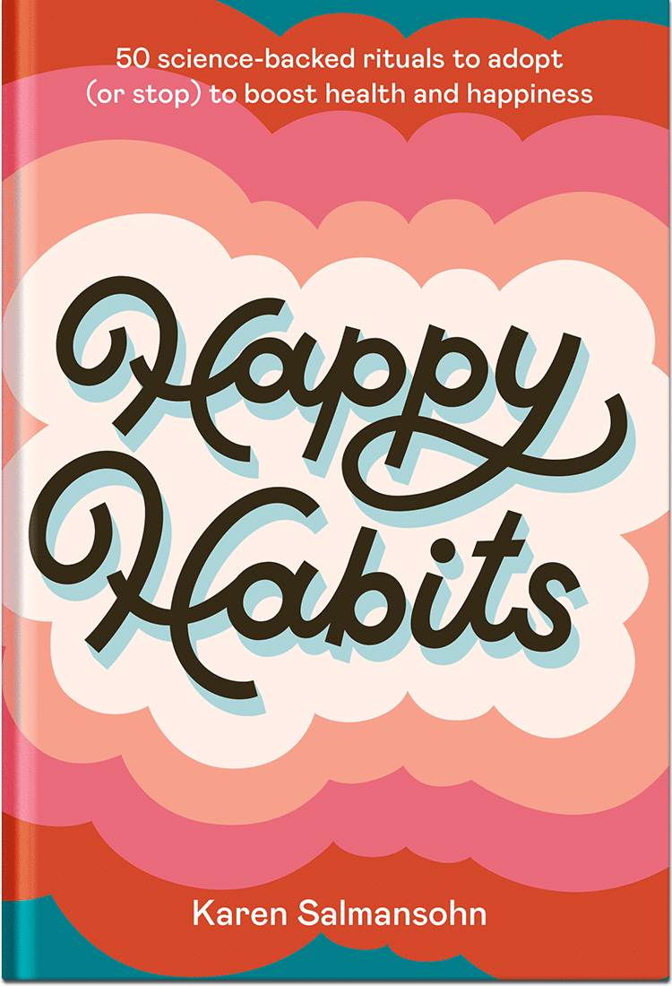 Happy Habits by Karen Salmansohn