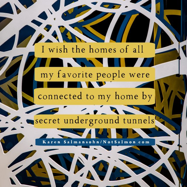 i wish homes friends loved ones tunnel