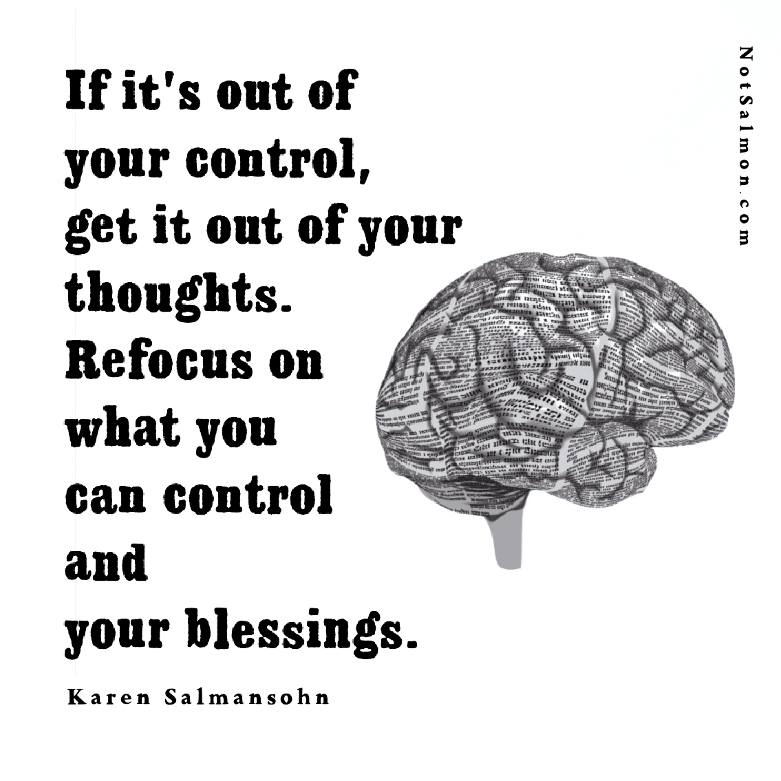 quote blessings refocus on control karen salmansohn