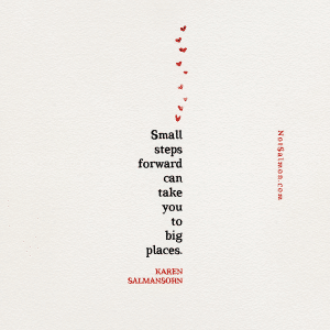 quote small steps