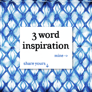 3 Word Inspiration (Short Advice & Inspiring Quotes To Live By)