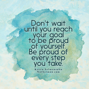 be proud of step of your goals