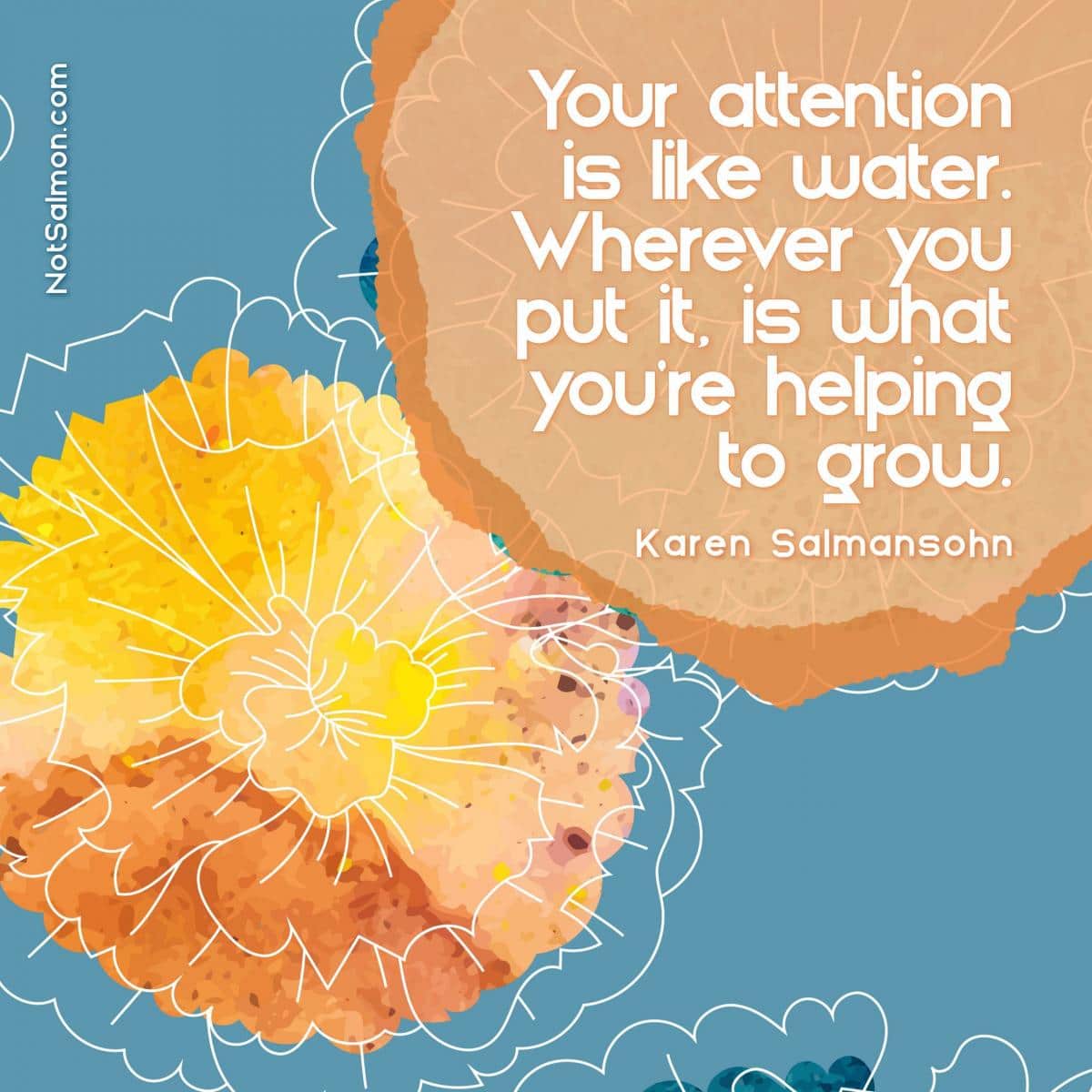 attention is like water grows